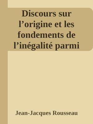 Couverture de Rousseau - Discours sur l'origine et les fondements de l'inégalité parmi les hommes (Grenoble)
